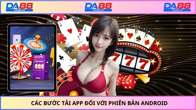 Các bước tải app đối với phiên bản Android