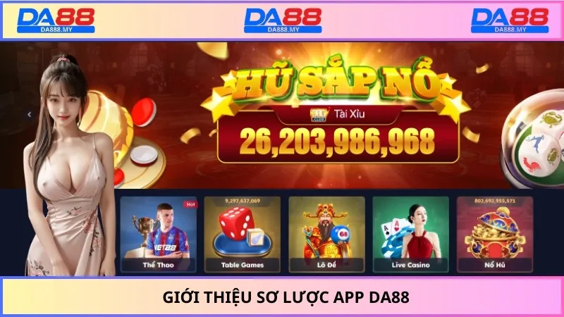 Giới thiệu sơ lược app DA88