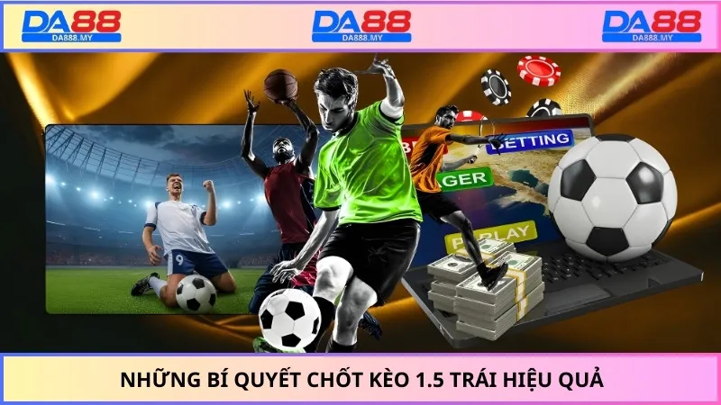 Định nghĩa đúng về kèo 1 1/2