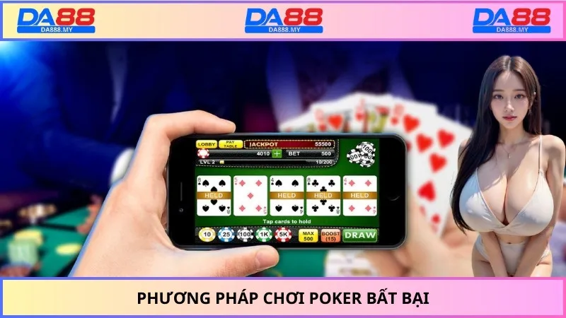 Phương pháp chơi Poker bất bại