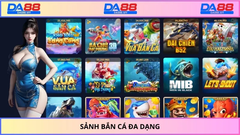 Sảnh bắn cá đa dạng