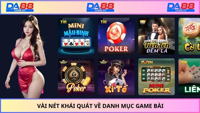 Vài nét khái quát về danh mục game bài